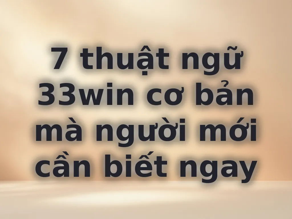 Thuật ngữ casino 33win